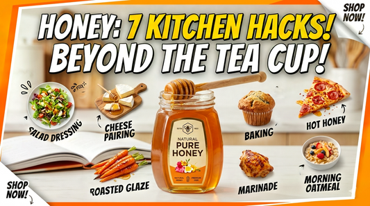 Beyond the Tea Cup: 7 Creative Ways to Use Honey in the Kitchen